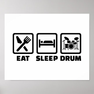 Eat Sleep drum Poster