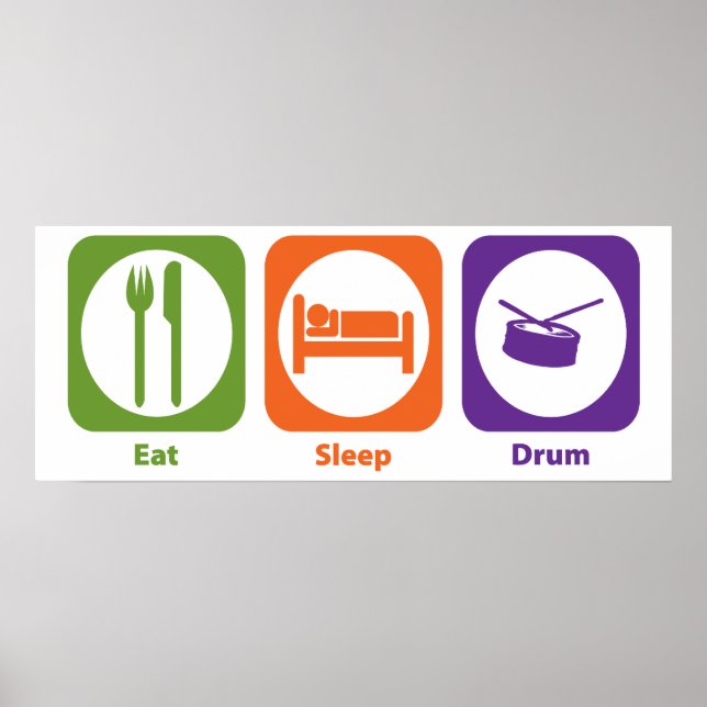 Eat Sleep Drum Poster (Front)