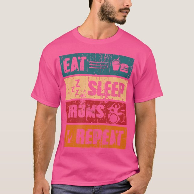 Eat Sleep Drums Repeat - Drum Instrument T-Shirt (Front)
