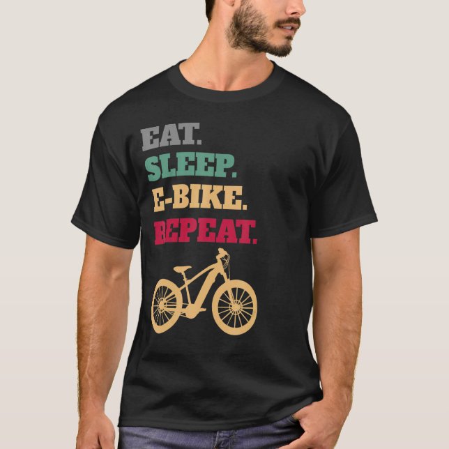 Eat Sleep E Bike MTB Electric Bike Repeat T-Shirt (Front)
