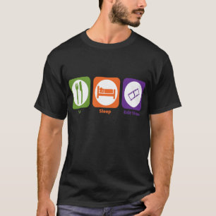 Eat Sleep Edit Video T-Shirt