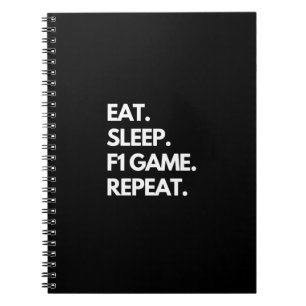 Eat Sleep F1 Game Repeat Notebook