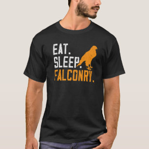 Eat Sleep Falconry Falcon  Master Falconer T-Shirt