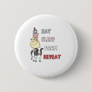 Eat Sleep Farm Repeat 6 Cm Round Badge