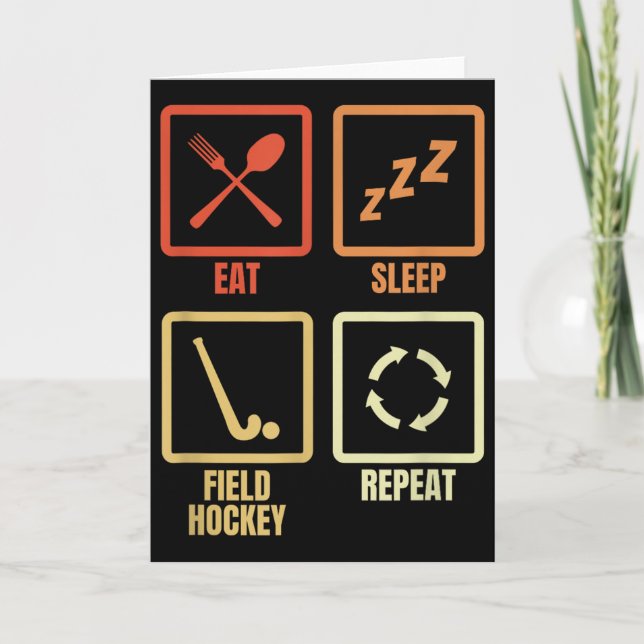 Eat Sleep Field Hockey Repeat  Card (Front)