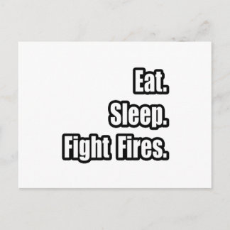 Eat. Sleep. Fight Fires. Postcard