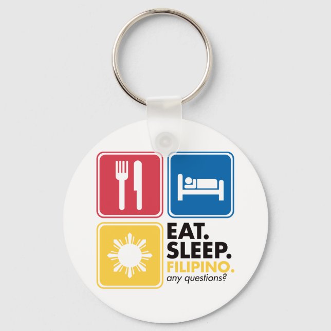 Eat Sleep Filipino Key Ring (Front)