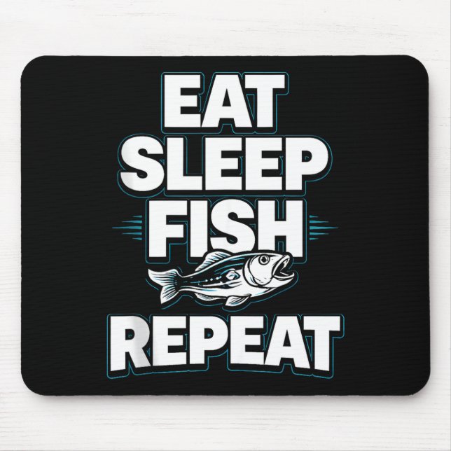 Eat sleep fish repea  mouse mat (Front)