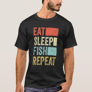 Eat Sleep Fish Repeat Fisher 70s 80s Retro Fisherm T-Shirt
