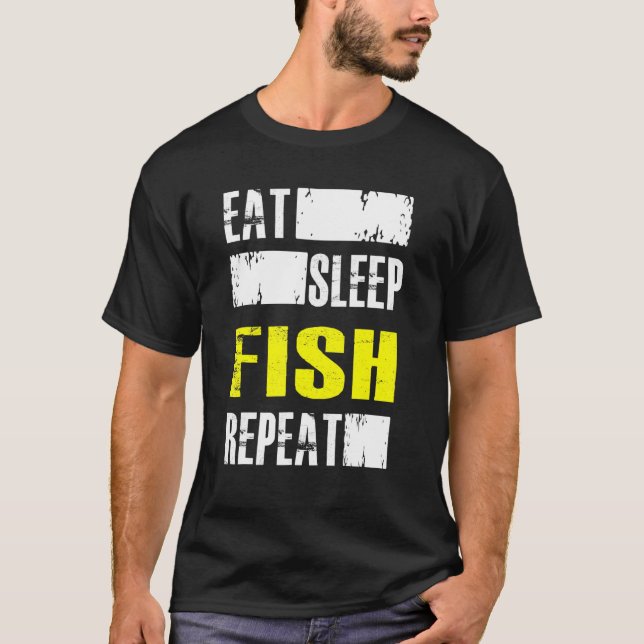 Eat Sleep Fish Repeat - Fisher T-Shirt (Front)