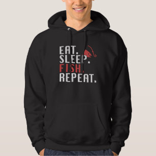 Eat Sleep Fish Repeat  Fishing Dad Quote Hoodie