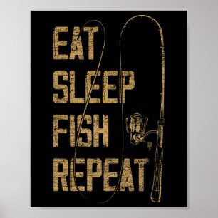 Eat Sleep Fish Repeat Fishing Lover Gift Idea Hunt Poster