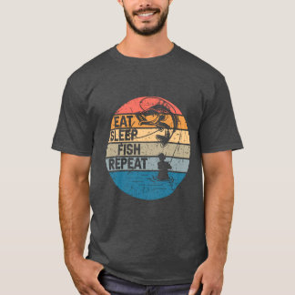 Eat, Sleep, Fish, Repeat, Fishing Lover T-Shirt