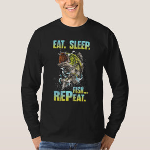 Eat Sleep Fish Repeat Fishing T-Shirt