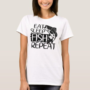 Eat Sleep Fish Repeat Funny Fishing T-Shirt