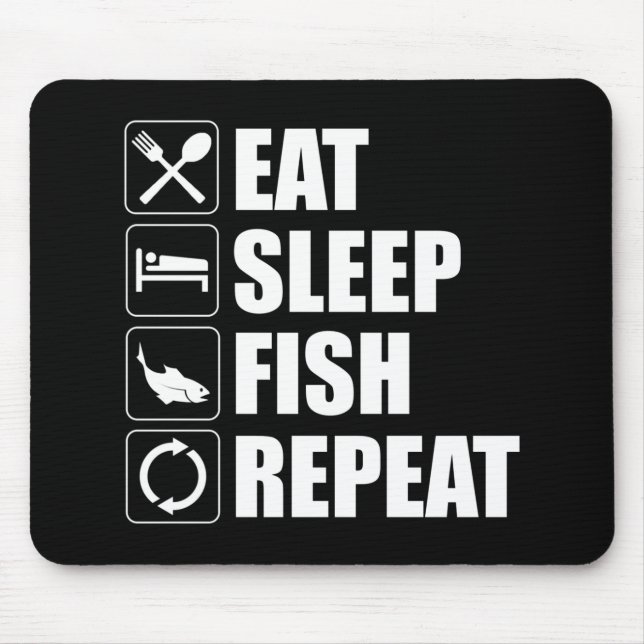 Eat Sleep Fish Repeat Mouse Mat (Front)