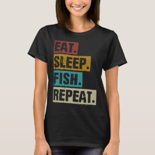Eat Sleep Fish Repeat Retro Vintage Fisherman Fish T-Shirt