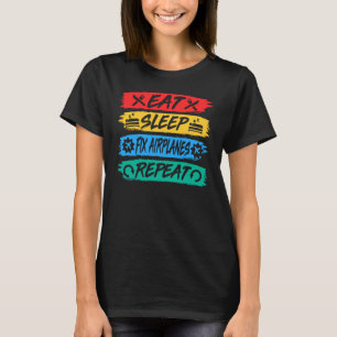 Eat Sleep Fix Airplanes Repeat Aircraft Mechanic R T-Shirt