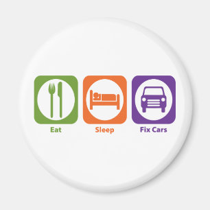 Eat Sleep Fix Cars Magnet