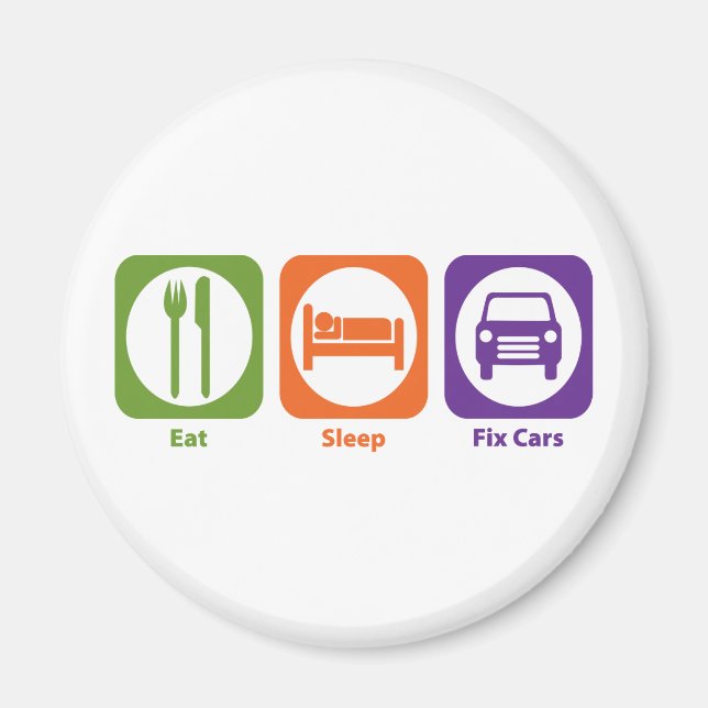 Eat Sleep Fix Cars Magnet (Front)