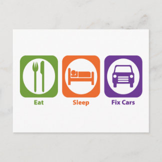 Eat Sleep Fix Cars Postcard