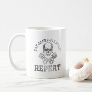 Eat Sleep Fix Stuff Repeat Funny Repairman Coffee Mug
