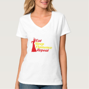 Eat Sleep Flamenco Repeat Funny  for Dancers T-Shirt
