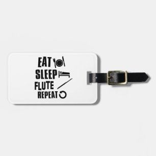Eat Sleep Flute Luggage Tag