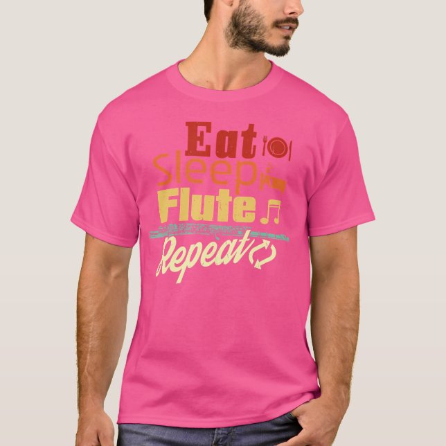 Eat Sleep Flute Repeat Gift Musician Brass Band Fl T-Shirt (Front)