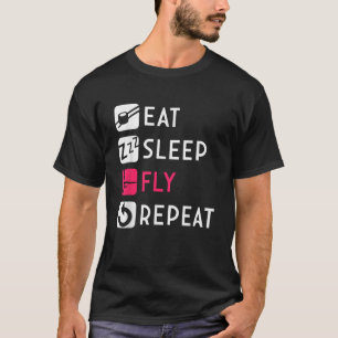 Eat Sleep Fly Aerial Silk Aerialist Acrobatics Dan T-Shirt