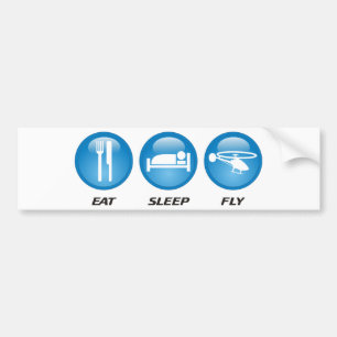 Eat Sleep Fly Bumper Sticker