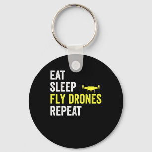 Eat Sleep Fly Drones Repeat Drone Pilot Quadcopter Key Ring