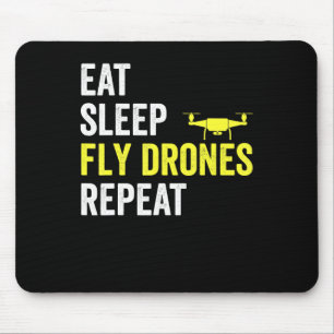 Eat Sleep Fly Drones Repeat Drone Pilot Quadcopter Mouse Mat