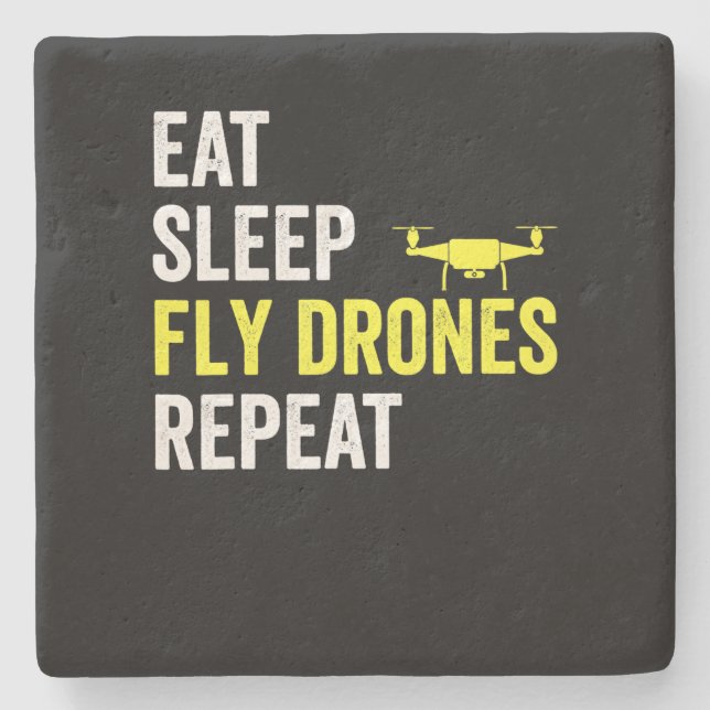 Eat Sleep Fly Drones Repeat Drone Pilot Quadcopter Stone Coaster (Front)