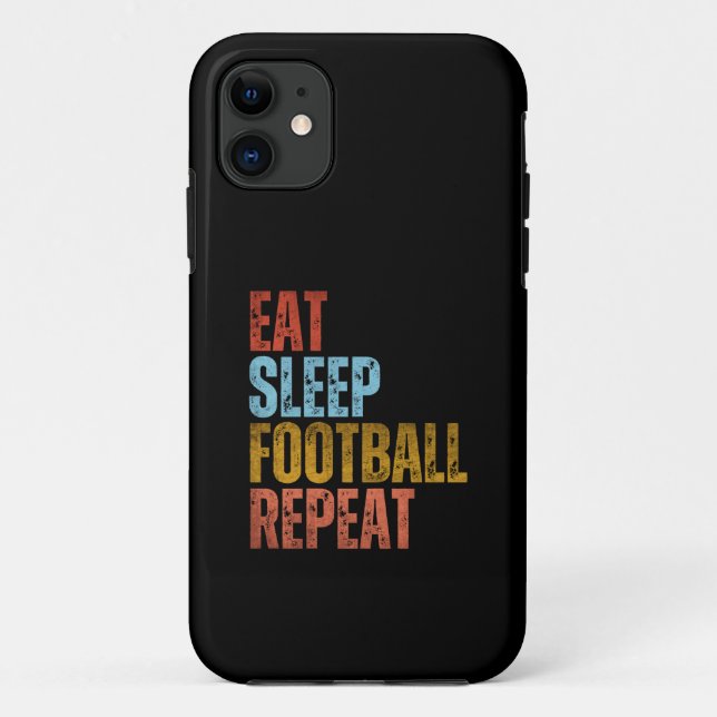 EAT SLEEP FOOTBALL REPEAT Case-Mate iPhone CASE (Back)