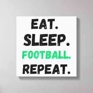 Eat Sleep Football Repeat Cute Eat Sleep Football Canvas Print