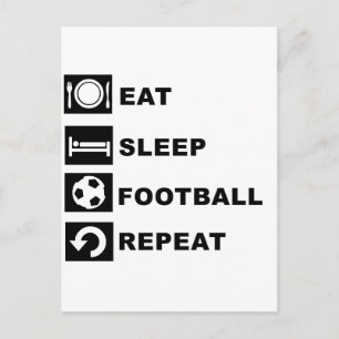 Eat, sleep, football, repeat. postcard