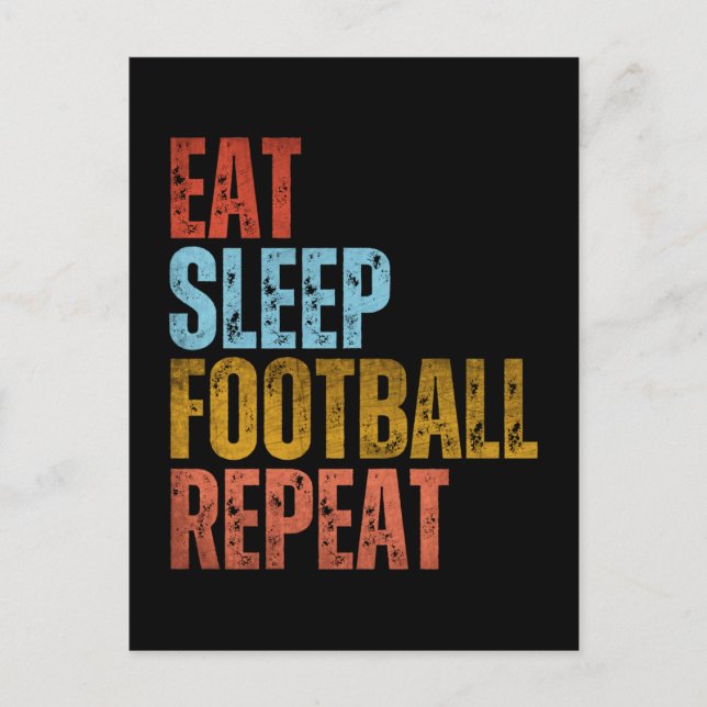 EAT SLEEP FOOTBALL REPEAT POSTCARD (Front)