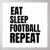 eat sleep football repeat