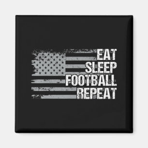 Eat Sleep Football Repeat US Flag Men Women Girls Magnet