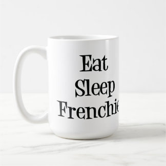 Eat Sleep Frenchie Mug