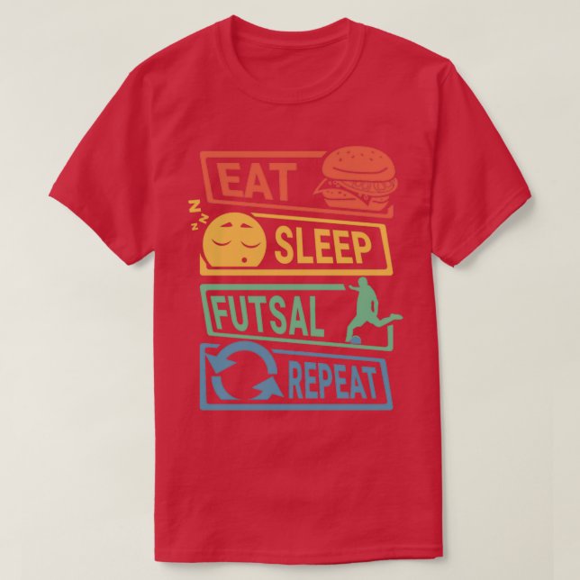 Eat Sleep Futsal Repeat Retro T-Shirt (Design Front)