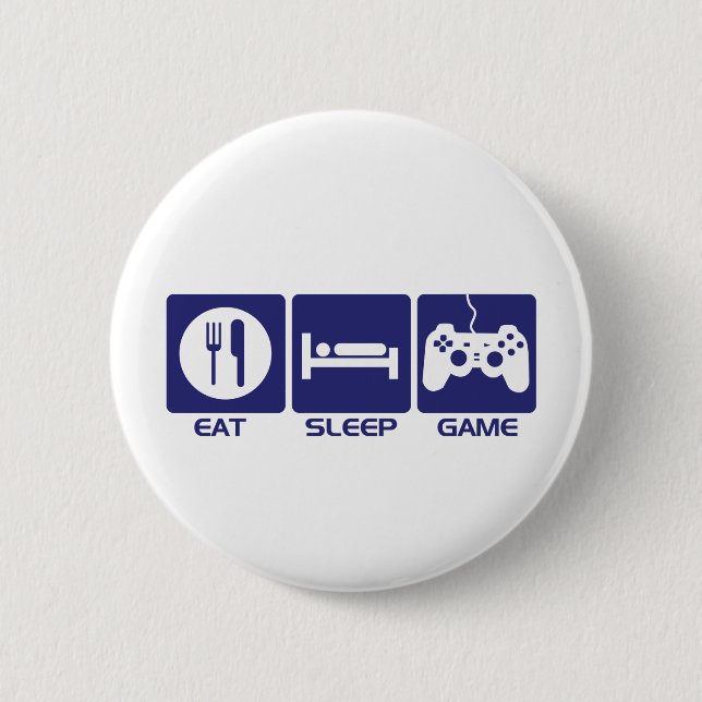 Eat Sleep Game 6 Cm Round Badge (Front)