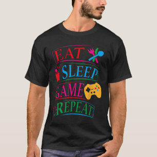 Eat Sleep Game Repeat Funny Gamer Quote Tee