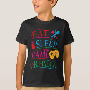 Eat Sleep Game Repeat Funny Gamer Quote Tee