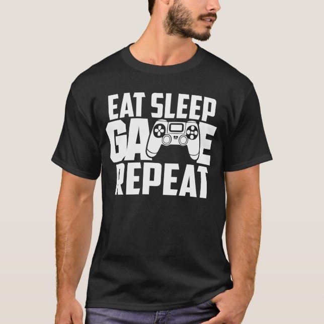 Eat Sleep Game Repeat Funny Gamer T-Shirt (Front)