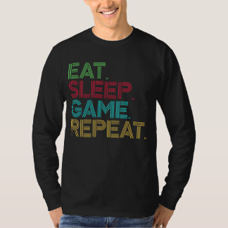 Eat Sleep Game Repeat Funny T-Shirt