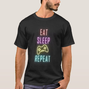 Eat Sleep Game Repeat Gamer T-Shirt