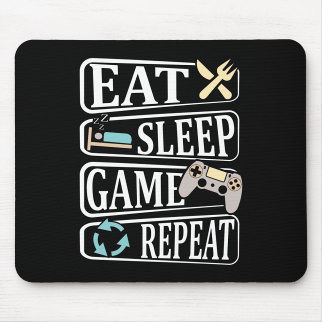 Eat Sleep Game Repeat  Mouse Mat (Front)