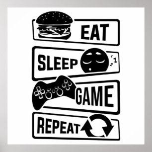 Eat Sleep Game Repeat Poster